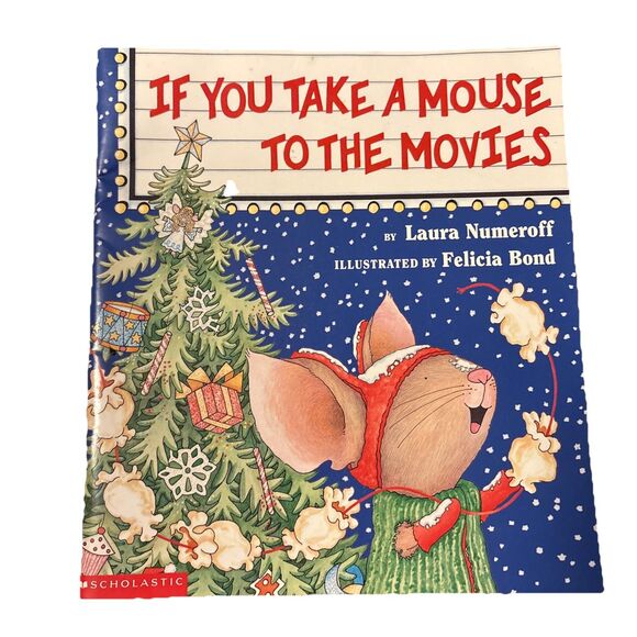 Other - If You Take a Mouse to the Movies By Laura Numeroff 2000 Scholastic PB